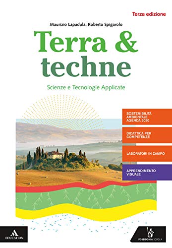 Terra E Techne. Per La 2ª Classe Degli Ist. Tecnici Settore Tecnologico Indirizzo Agraria, Agroalimentare E Agroindustria. Con E-Book. Con Espansione