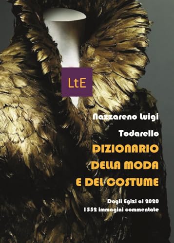 Dizionario Della Moda E Del Costume: Dizionario Della Moda E Del Costume
