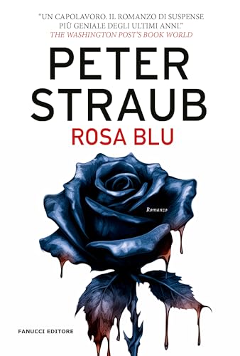 Rosa Blu. Trilogia Della Rosa Blu (Vol. 3)