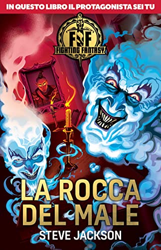 La Rocca Del Male. Fighting Fantasy