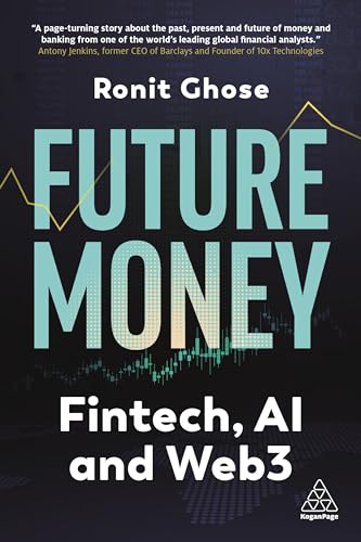 Future Money: Fintech, Ai And Web3