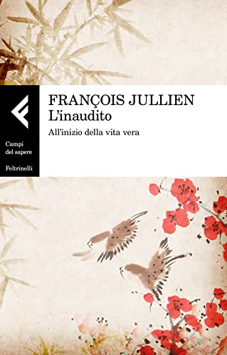 L'Inaudito. All'Inizio Della Vita Vera
