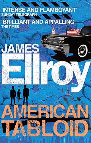 American Tabloid [Lingua Inglese]: James Ellroy