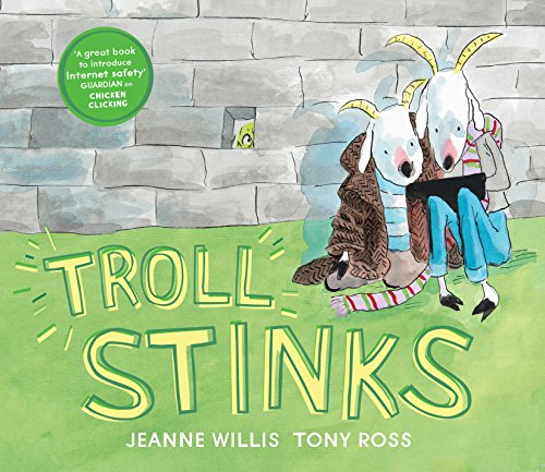 Troll Stinks!: Jeanne Willis