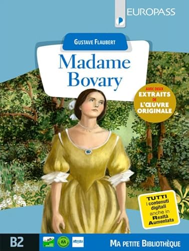Madame Bovary. Livello B2. Con E-Book. Con Espansione Online