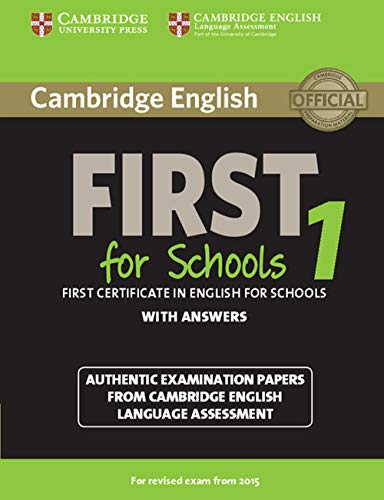 Cambridge English. First For School 1. Updated Exam Student'S Book With Answers [Lingua Inglese]: Authentic Examination Papers From Cambridge English 