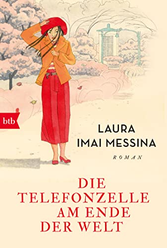 Die Telefonzelle Am Ende Der Welt: Roman