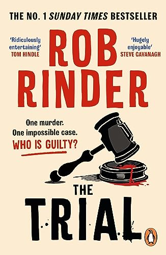 The Trial: The No. 1 Bestselling Whodunit By Britain’S Best-Known Criminal Barrister