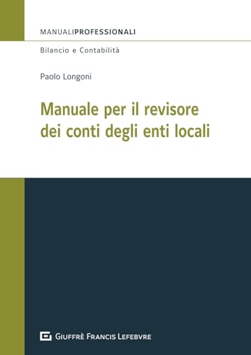 Manuale Per Il Revisore Dei Conti Degli Enti Locali
