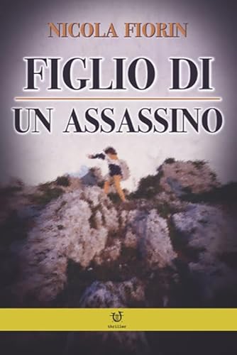 Figlio Di Un Assassino