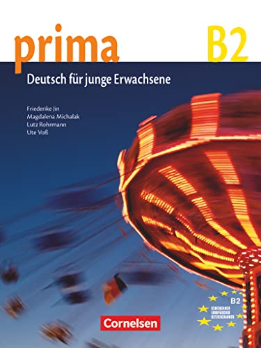 Prima B2: Band 6. Schülerbuch: Deutsch Für Jugendliche [Lingua Tedesca]