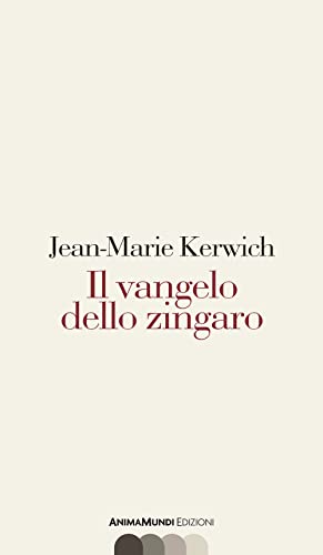 Il Vangelo Dello Zingaro