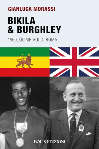 Bikila & Burghley 1960. Olimpiadi Di Roma