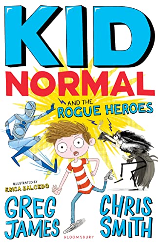 Kid Normal And The Rogue Heroes: Kid Normal 2