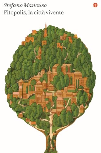 Fitopolis, La Città Vivente