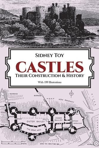 Castles: Their Construction And History