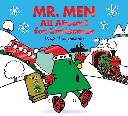 Mr. Men All Aboard For Christmas: The Perfect Christmas Stocking Filler Gift For Young Children