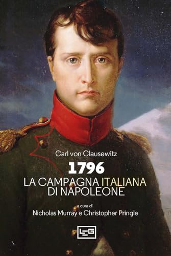 1796 La Campagna D’Italia Di Napoleone