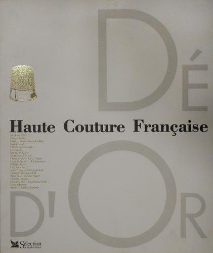 Dé D'Or. Haute Couture Francaise