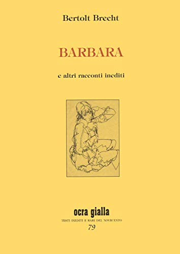 Barbara E Altri Racconti Inediti