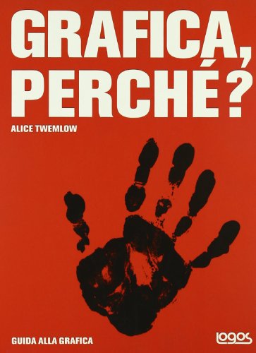 Grafica Perché? Ediz. Illustrata