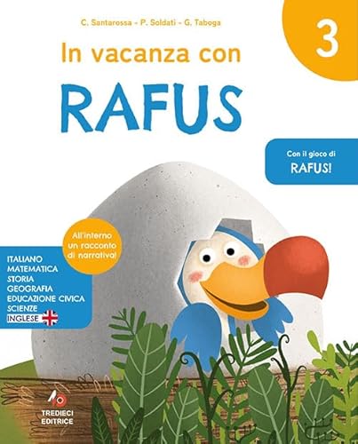 In Vacanza Con Rafus. Per La Scuola Elementare (Vol. 3)