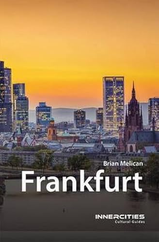 Frankfurt (Innercities Cultural Guides) [Lingua Inglese]