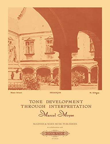Tone Development Through Interpretation For The Flute: Sammelband, Lehrmaterial Für Flöte