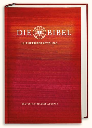 Die Bibel Nach Martin Luthers Übersetzung - Lutherbibel Revidiert 2017: Schulbibel Im Taschenformat. Mit Apokryphen: Die Bibel Nach Martin Luthers Übe