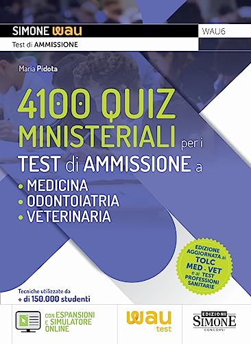 4100 Quiz Ministeriali Per I Test Di Ammissione A Medicina, Odontoiatria, Veterinaria