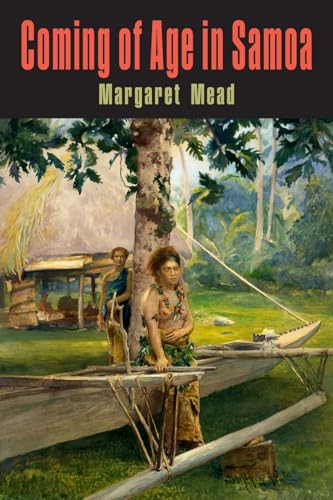 Coming Of Age In Samoa: A Psychological Study Of Primitive Youth For Western Civilisation