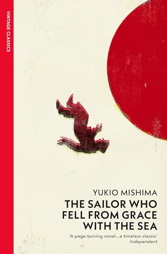 The Sailor Who Fell From Grace With The Sea [Lingua Inglese]: Yukio Mishima