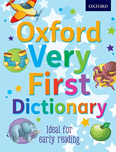 Oxford Very First Dictionary 2012
