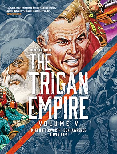 The Trigan Empire 5: The Rise And Fall Of The Trigan Empire: Volume 5