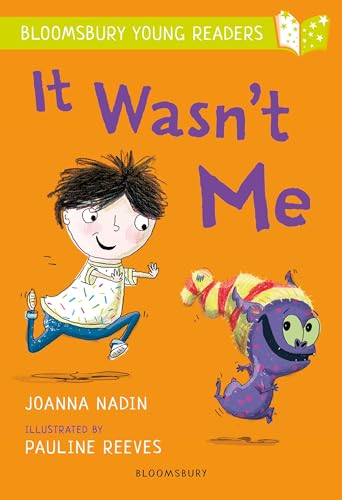 It Wasn'T Me: A Bloomsbury Young Reader: Lime Book Band