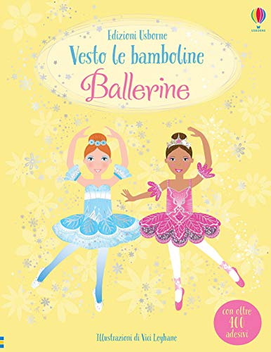 Ballerine. Con Adesivi. Ediz. A Colori