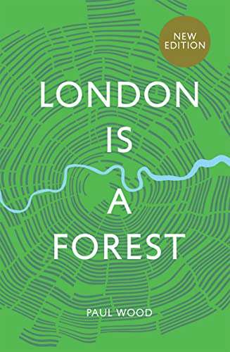 London Is A Forest