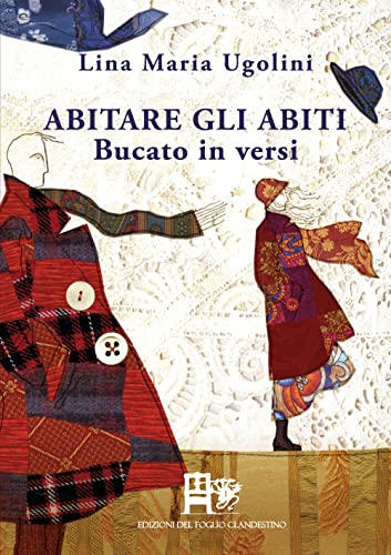 Abitare Gli Abiti. Bucato In Versi