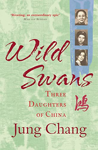 Wild Swans: Three Daughters Of China