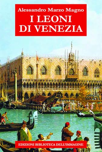 I Leoni Di Venezia