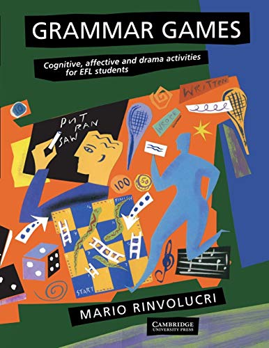 Grammar Games: Cognitive, Affective And Drama Activities For Efl Students
