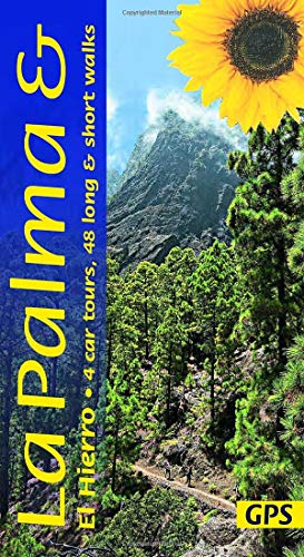 La Palma And El Hierro Walking Guide: 48 Long And Short Walks With Detailed Maps And Gps; 4 Car Tours With Pull-Out Map: 4 Car Tours, 48 Long And ...