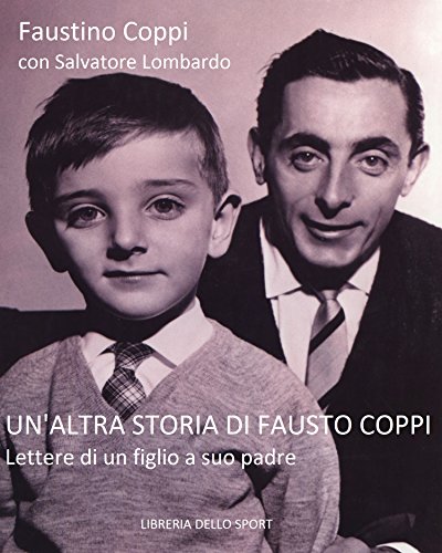 Un'Altra Storia Di Fausto Coppi