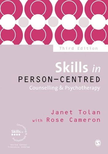 Skills In Person-Centred Counselling & Psychotherapy Third Edition
