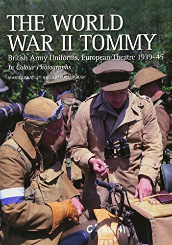 The World War Ii Tommy: British Army Uniforms, European Theatre 1939-45