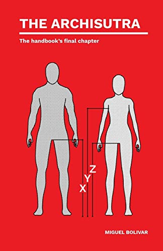 The Archisutra: The Handbook'S Final Chapter