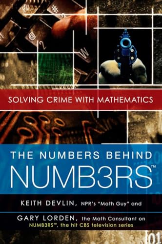 The Numbers Behind Numb3Rs: Solving Crime With Mathematics