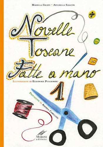Novelle Toscane Fatte A Mano (Vol. 1)