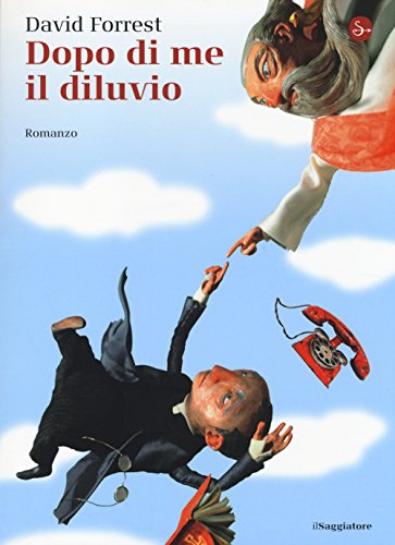 Dopo Di Me Il Diluvio