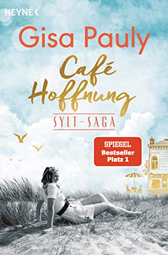 Café Hoffnung: Sylt-Saga 2 - Roman
